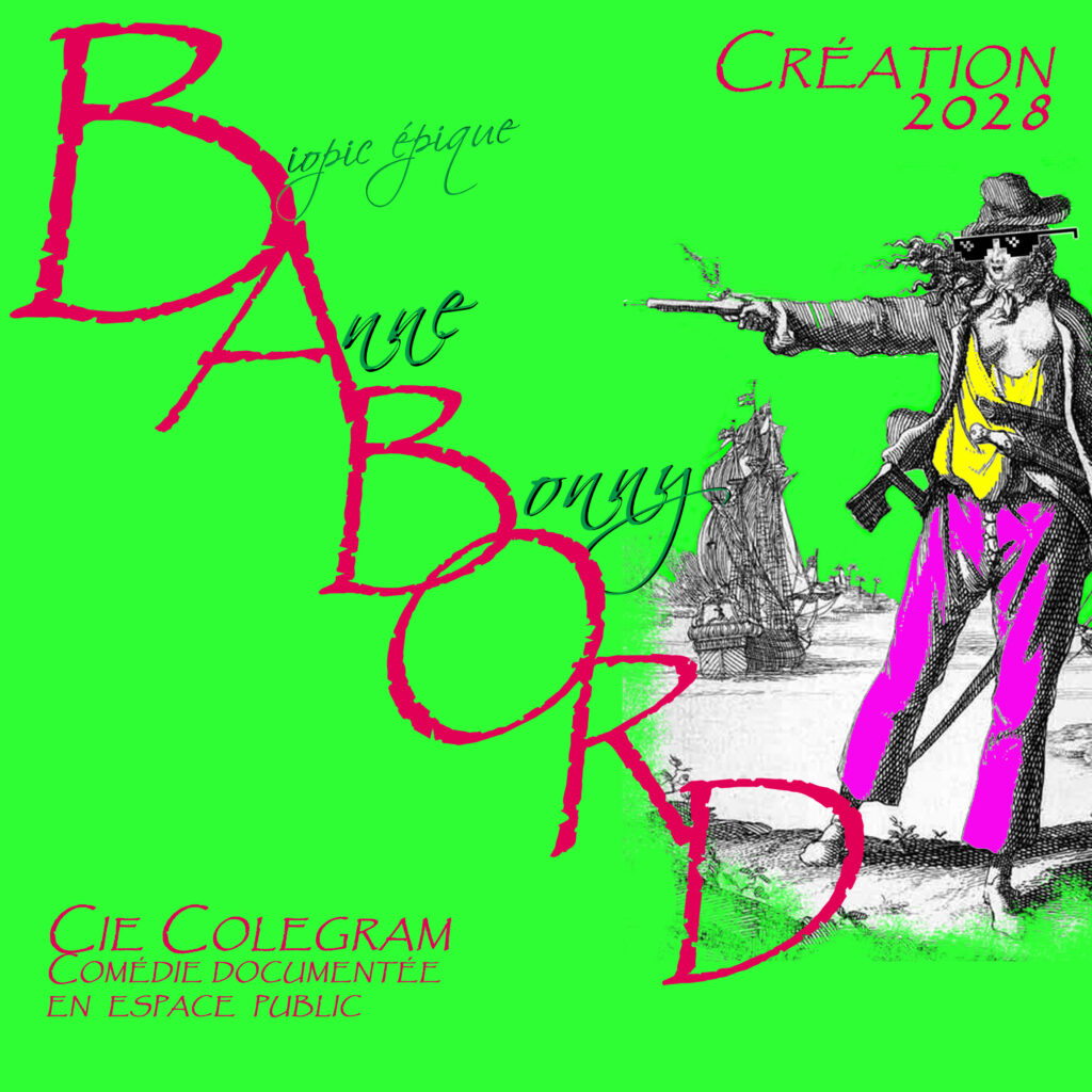 Annonce de notre prochain spectacle sur les pirates : Babord. Anne Bonny sera notre héroïne